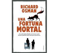 Una fortuna mortal: 5