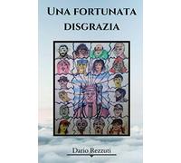 Una fortunata disgrazia: Sul varco dell'aldilà