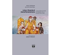 Una fragile indipendenza. Conversazione intorno alla magistratura [Paperback] Bo