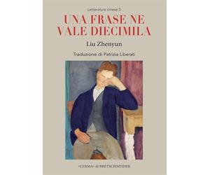 Una frase ne vale diecimila - Liu Zhenyun