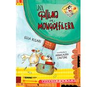 Una gallina in mongolfiera