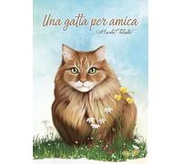 Una gatta per amica