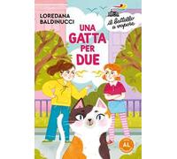 Una gatta per due. Ediz. ad alta leggibilità