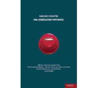Una generazione fortunata
