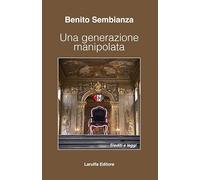 Una generazione manipolata. Siediti e leggi