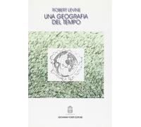 Una geografia del tempo - Levine Robert