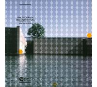 Una Geografia dell'Architettura. L'Emilia-Romagna negli Anni Duemila - [Quinlan]