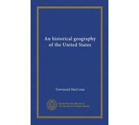 Una geografia storica degli Stati Uniti: Facsimile Vol