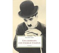 Una giornata con Charlie Chaplin