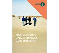 Una giornata con Dufenne