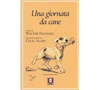 Una giornata da cane o L'angelo della casa
