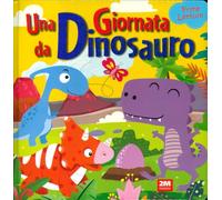 Una giornata da dinosauro. Prime letture