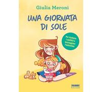 Una giornata di Sole. Ediz. illustrata