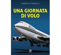 Una giornata di volo. Sulle ali del jumbo