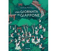 Una giornata in Giappone. Ediz. a colori