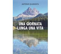 Una giornata lunga una vita
