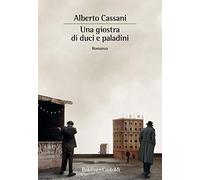 Una giostra di duci e paladini