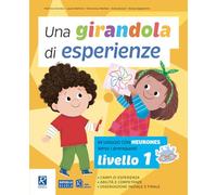 Una girandola di esperienze (Vol. 1)
