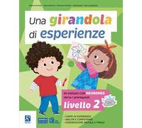 Una girandola di esperienze. Vol. 2