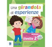 Una girandola di esperienze (Vol. 2)