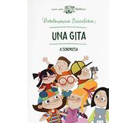 Una gita a sorpresa