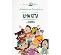 Una gita a sorpresa