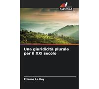 Una giuridicità plurale per il XXI secolo