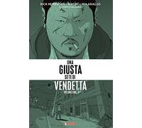 Una giusta sete di vendetta (Vol. 1)