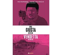 Una giusta sete di vendetta (Vol. 2)