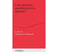 Una giustizia amministrativa digitale?