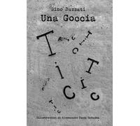 Una goccia. Ediz. illustrata