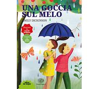 Una goccia sul melo. Ediz. a colori