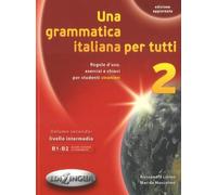 Libri Alessandra Latino / Marida Muscolino - Una Grammatica Italiana Per Tutti #