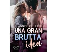 Una gran brutta idea