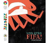 Una gran fifa! Ediz. a colori
