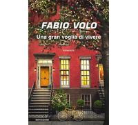 Una gran voglia di vivere - Volo Fabio