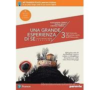Una grande esperienza di sé. Ediz. nuovo esame di Stato. Per le Scuole superiori. Con e-book. Con espansione online. Dal Seicento alla prima metà dell'Ottocento (Vol. 3)