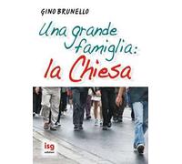 Una grande famiglia: la Chiesa
