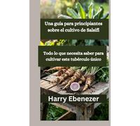 Una guía para principiantes sobre el cultivo de Salsifí: Todo lo que necesita saber para cultivar este tubérculo único