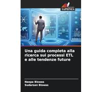 Una guida completa alla ricerca sui processi ETL e alle tendenze future