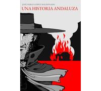 Una historia andaluza