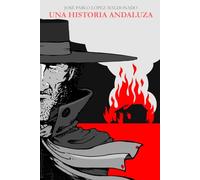 Una historia andaluza