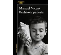 Una historia particular / A Unique Story