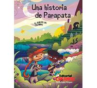 Una historial de Parapata y Los pájaros de viaje: 1