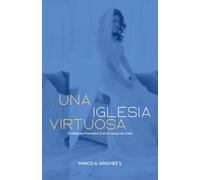 UNA IGLESIA VIRTUOSA: El reflejo de Proverbios 31 en el cuerpo de Cristo