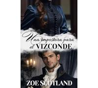 UNA IMPOSTORA PARA EL VIZCONDE