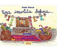 Una insolita befana.... Ediz. illustrata