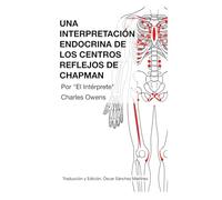 Una Interpretación Endocrina de los Reflejos de Chapman