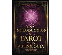 UNA INTRODUCCIÓN AL TAROT Y LA ASTROLOGÍA: Simbolismo del Tarot: 3