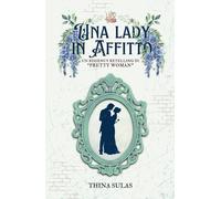 UNA LADY IN AFFITTO: Un REGENCY RETELLING di PRETTY WOMAN